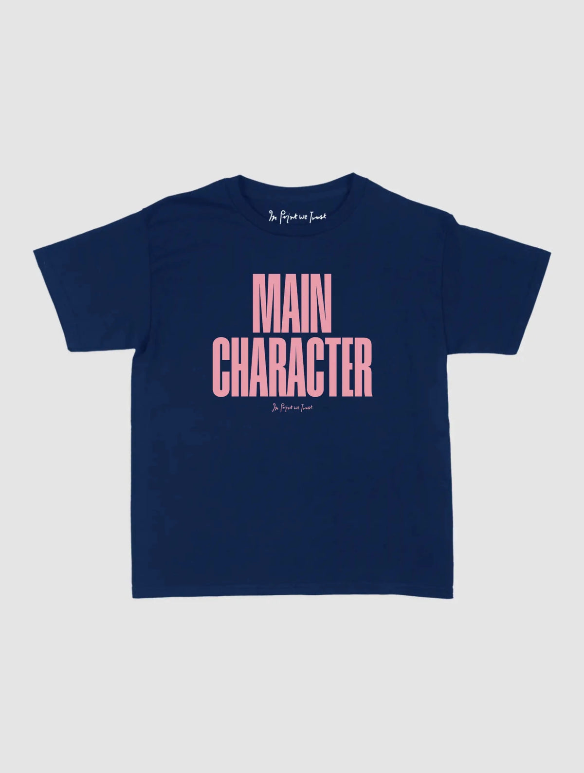 main character baby tee - In Print We Trust