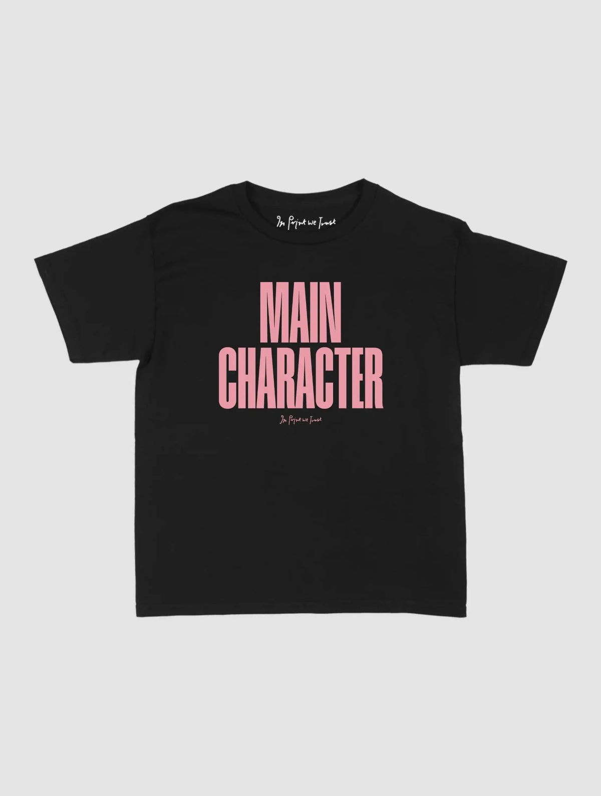 main character baby tee - In Print We Trust