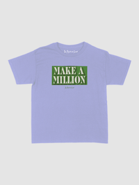 make a million baby tee - In Print We Trust