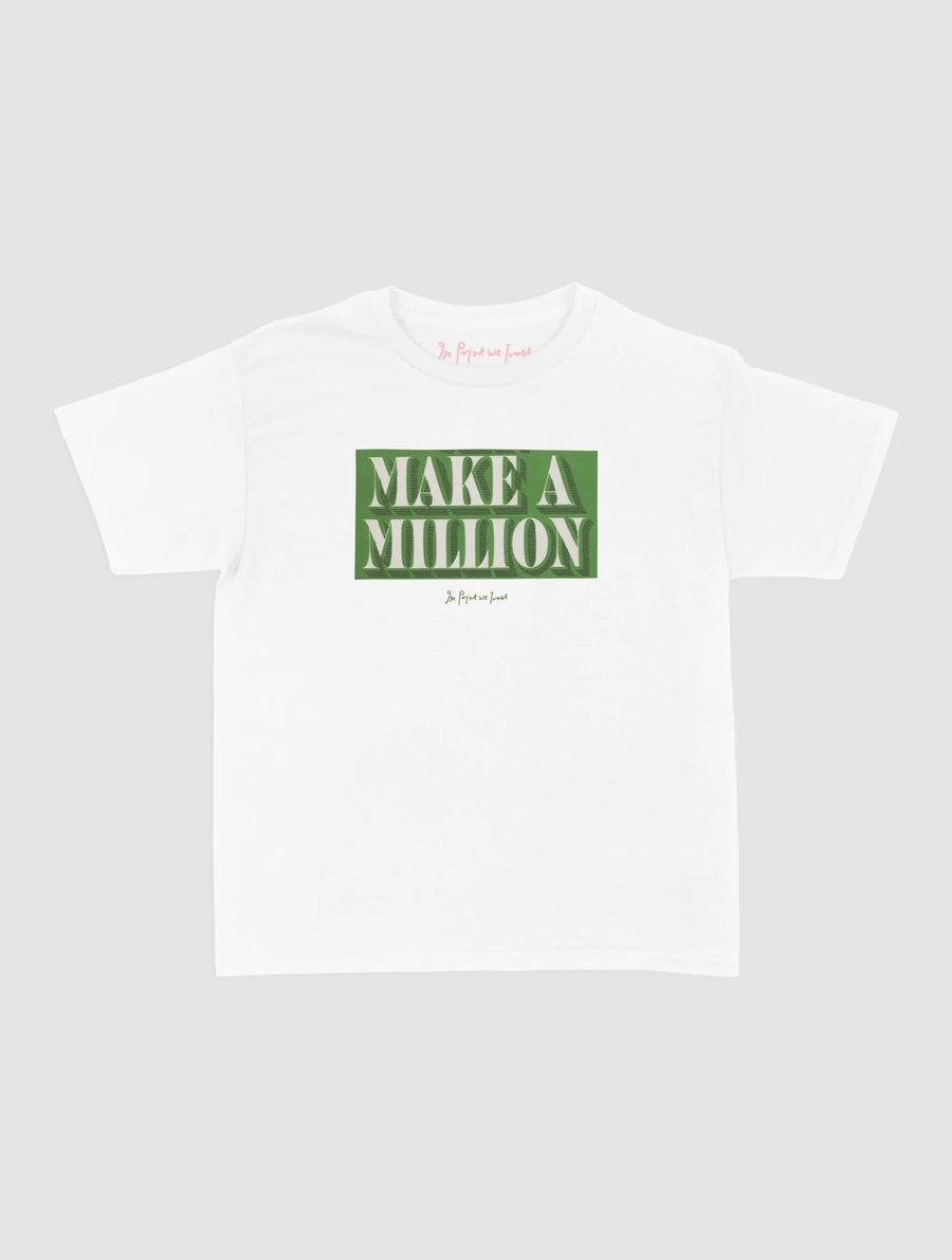 make a million baby tee - In Print We Trust