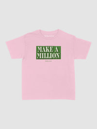 make a million baby tee - In Print We Trust