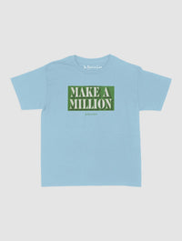 make a million baby tee - In Print We Trust