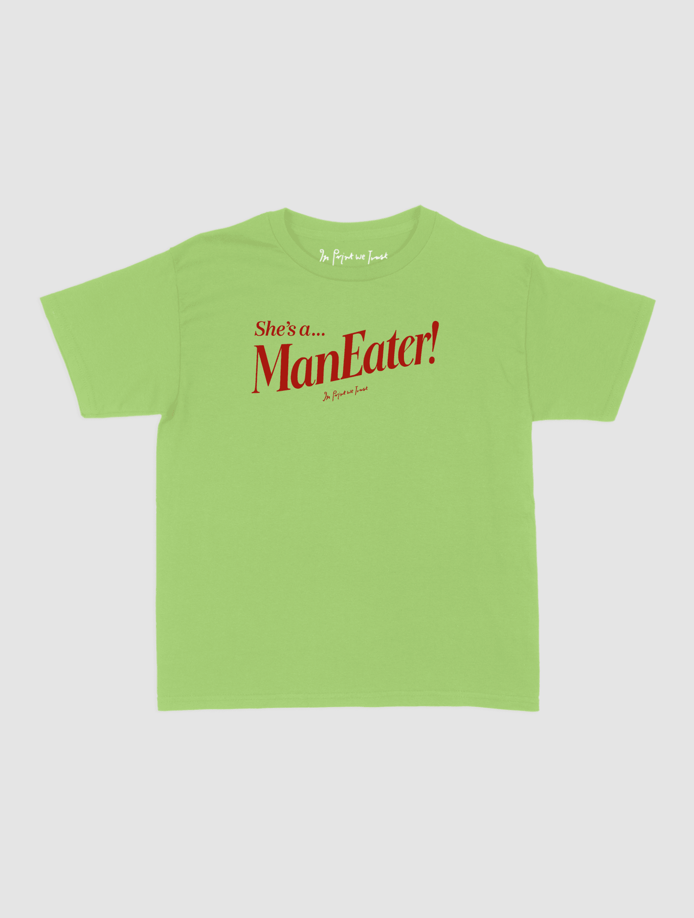 man eater baby tee - In Print We Trust