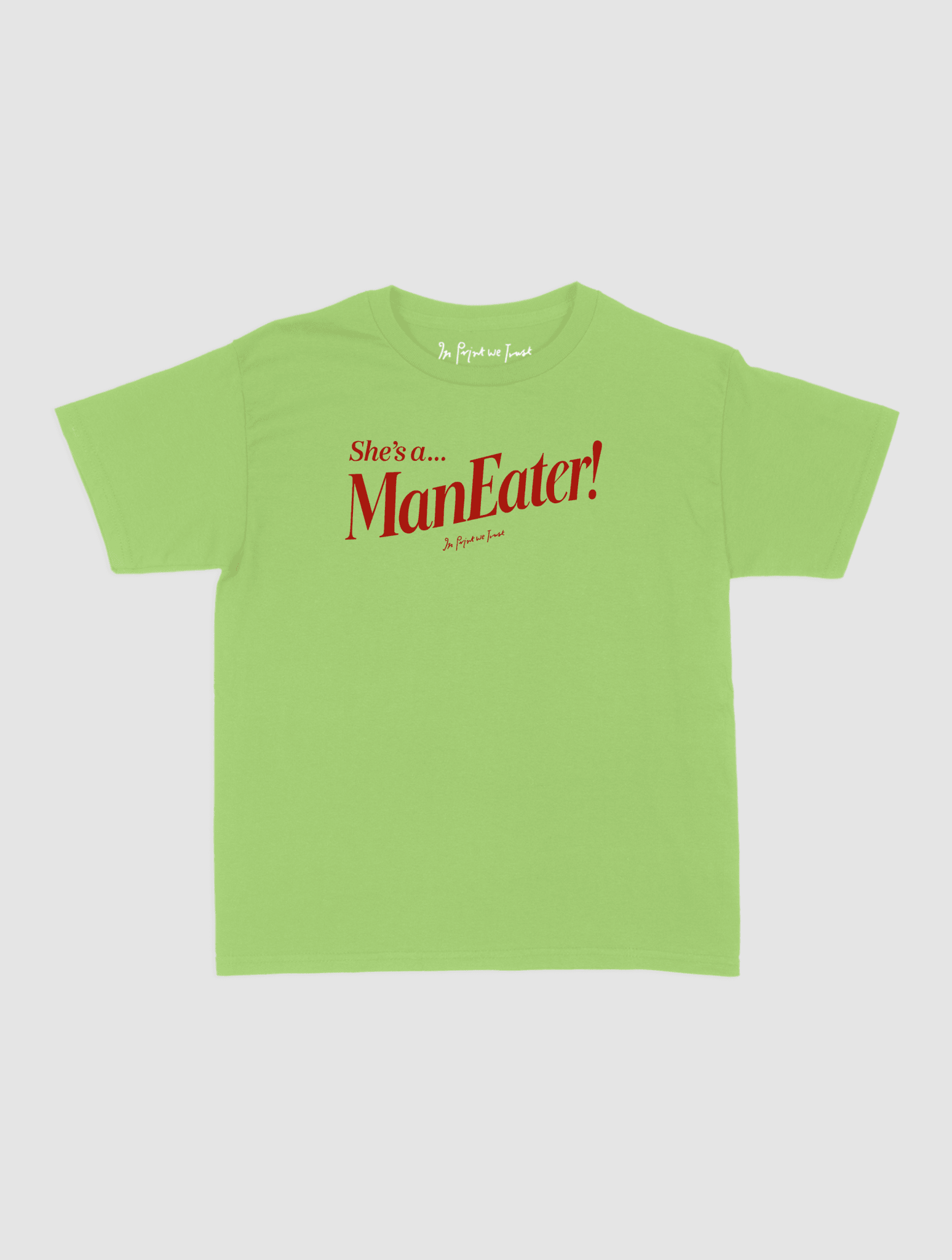 man eater baby tee - In Print We Trust