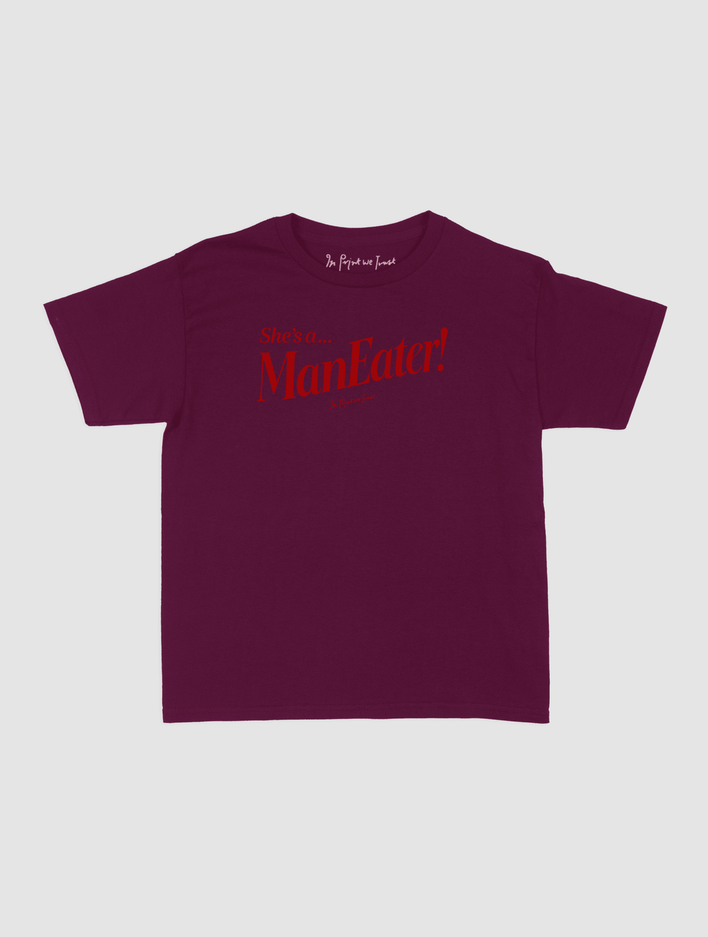 man eater baby tee - In Print We Trust
