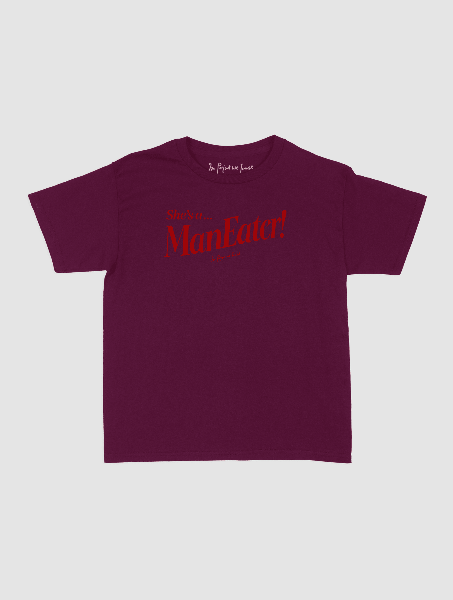 man eater baby tee - In Print We Trust