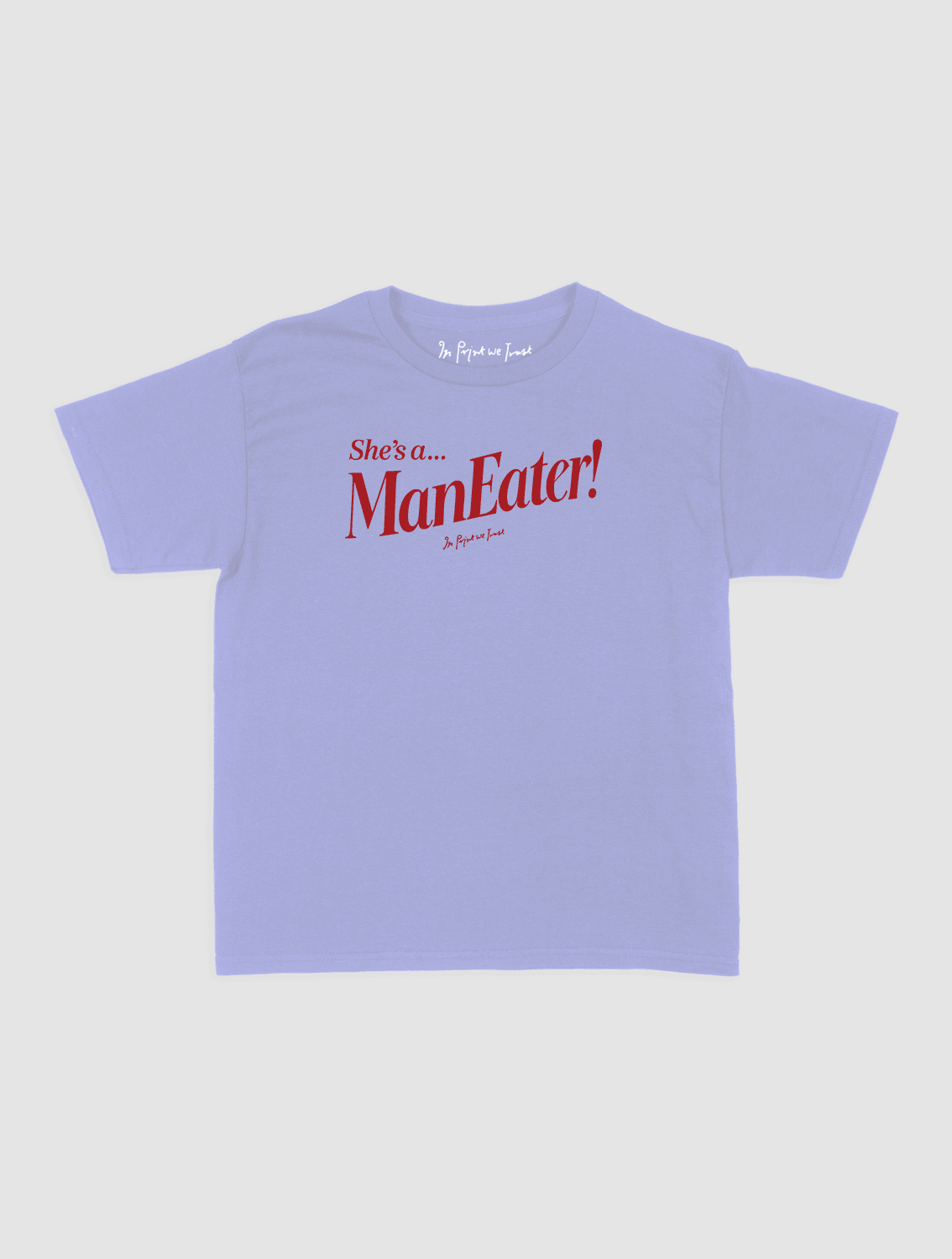 man eater baby tee - In Print We Trust