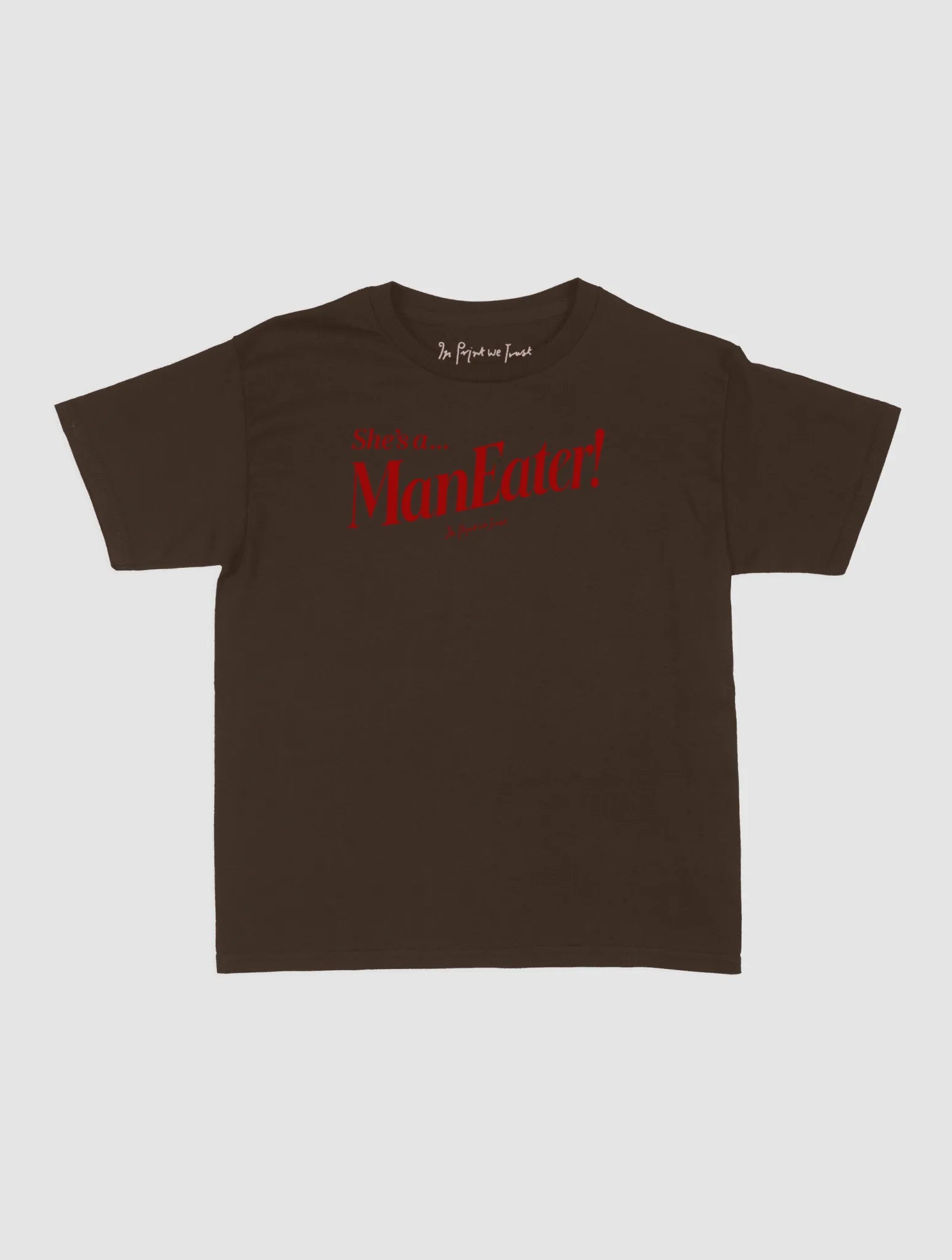 man eater baby tee - In Print We Trust