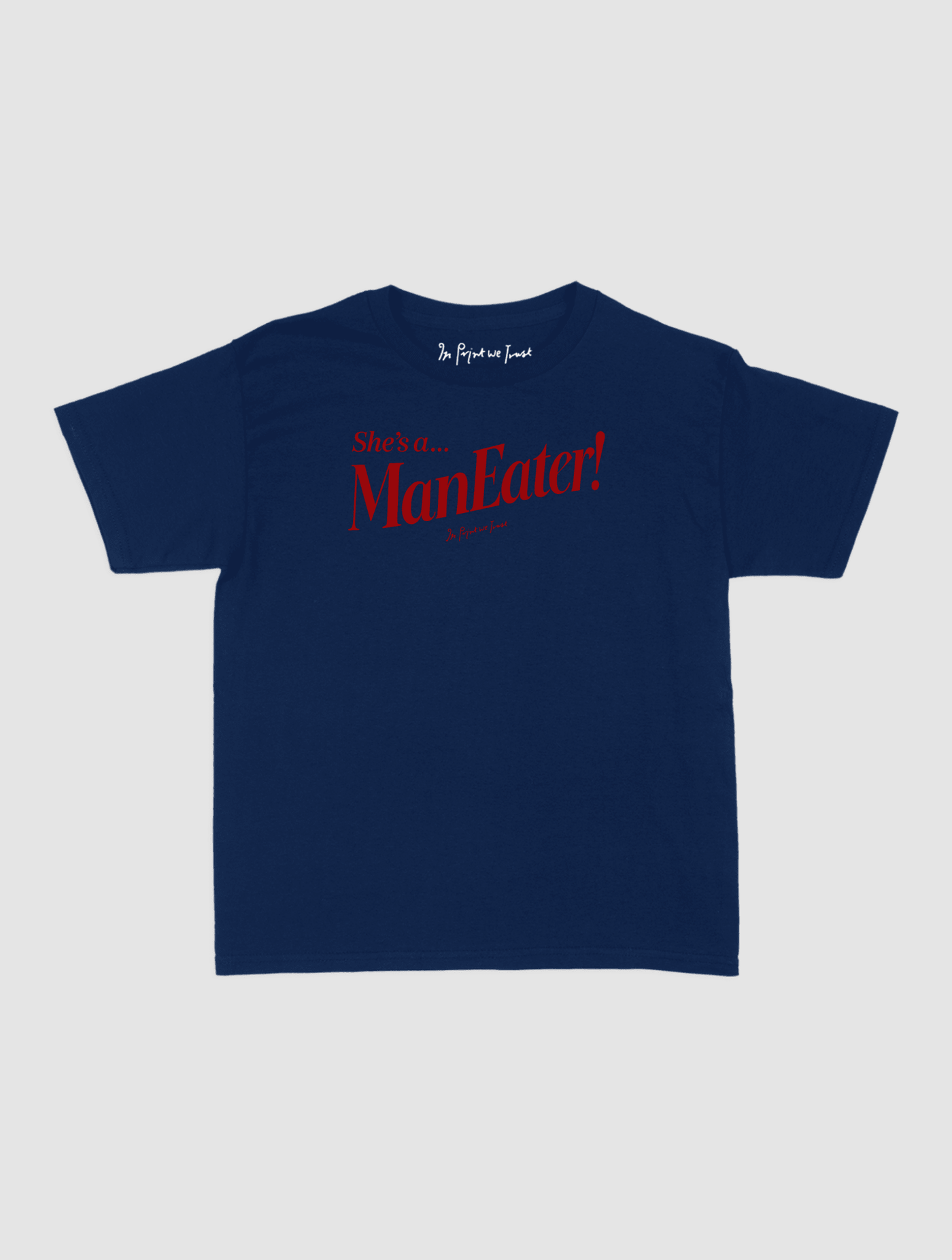 man eater baby tee - In Print We Trust