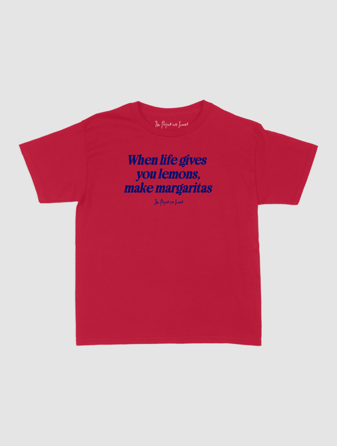 margaritas baby tee - In Print We Trust
