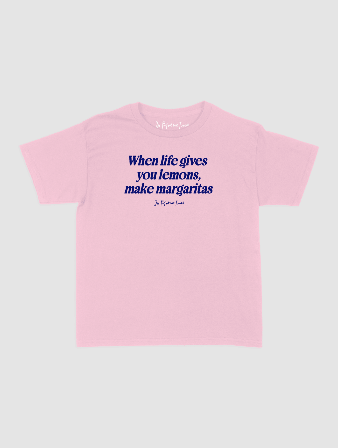 margaritas baby tee - In Print We Trust