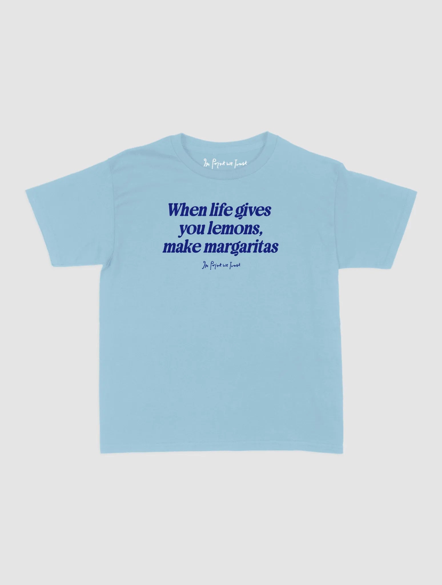 margaritas baby tee - In Print We Trust