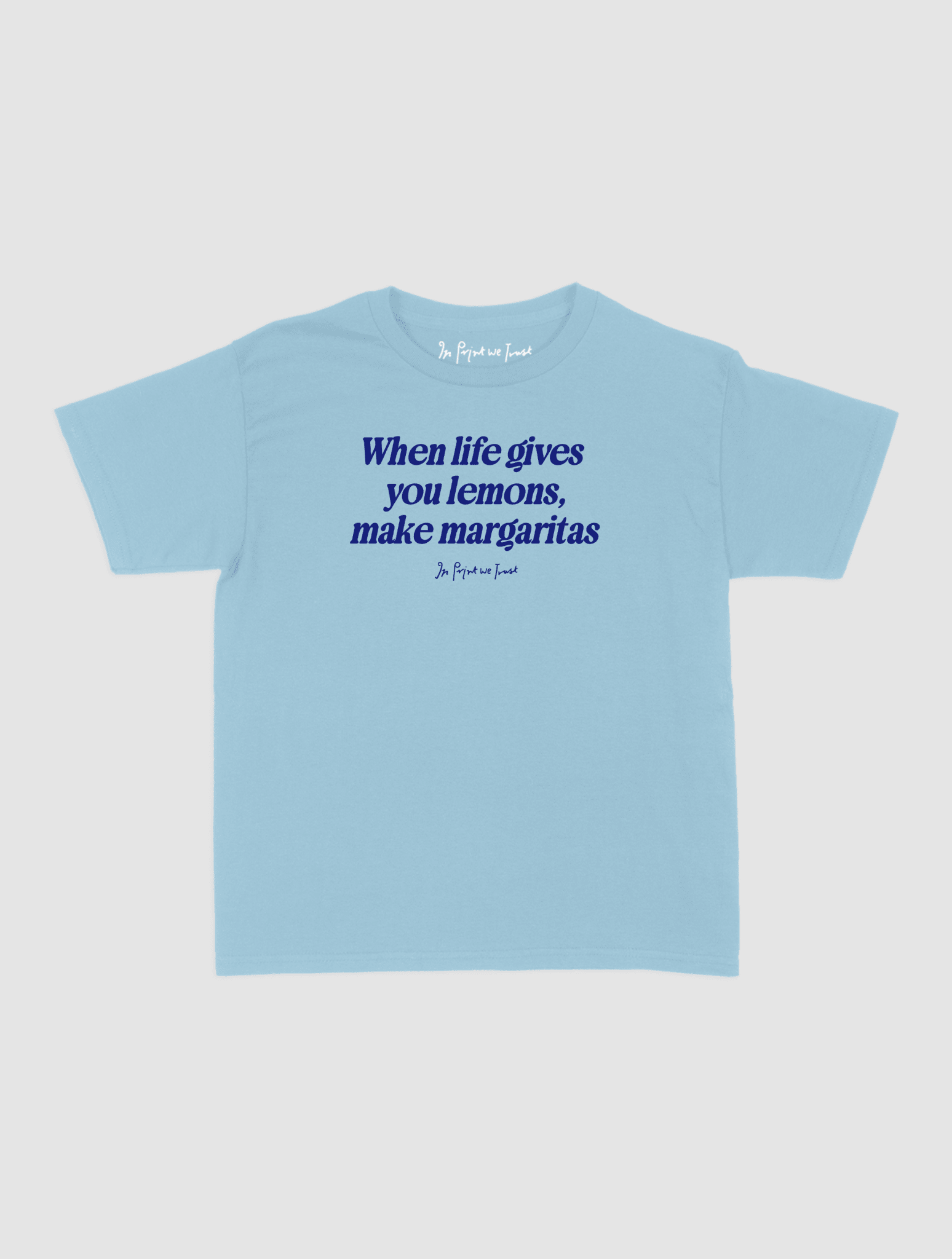 margaritas baby tee - In Print We Trust