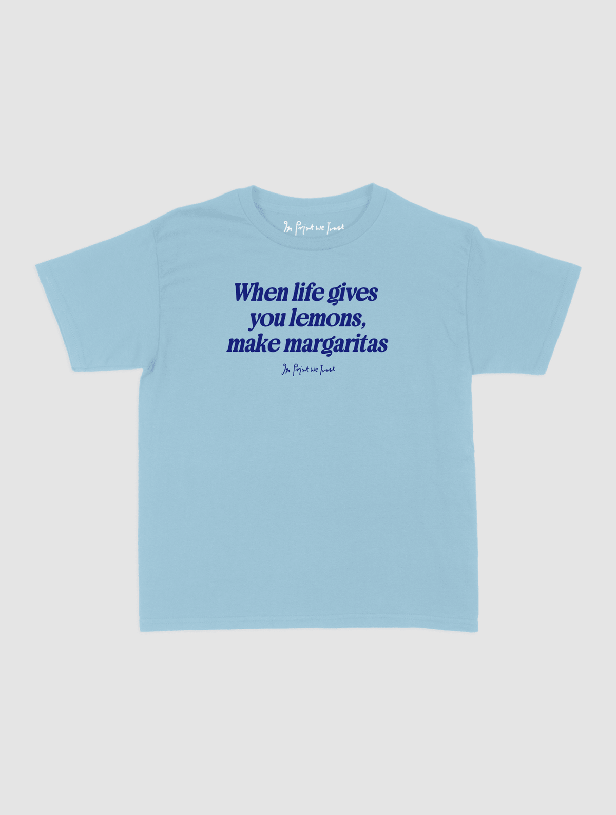 margaritas baby tee - In Print We Trust