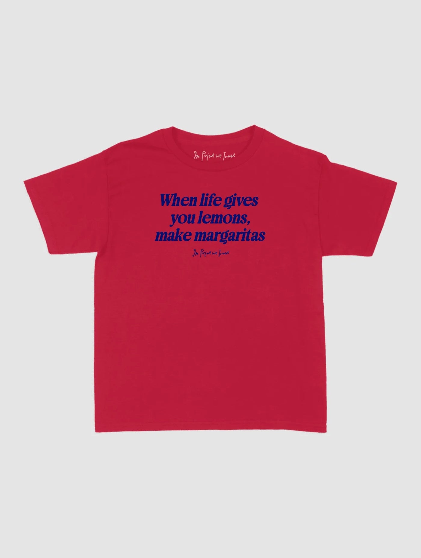 margaritas baby tee - In Print We Trust