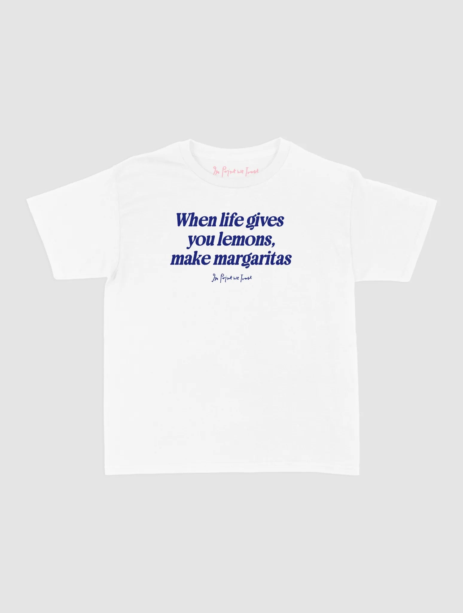 margaritas baby tee - In Print We Trust