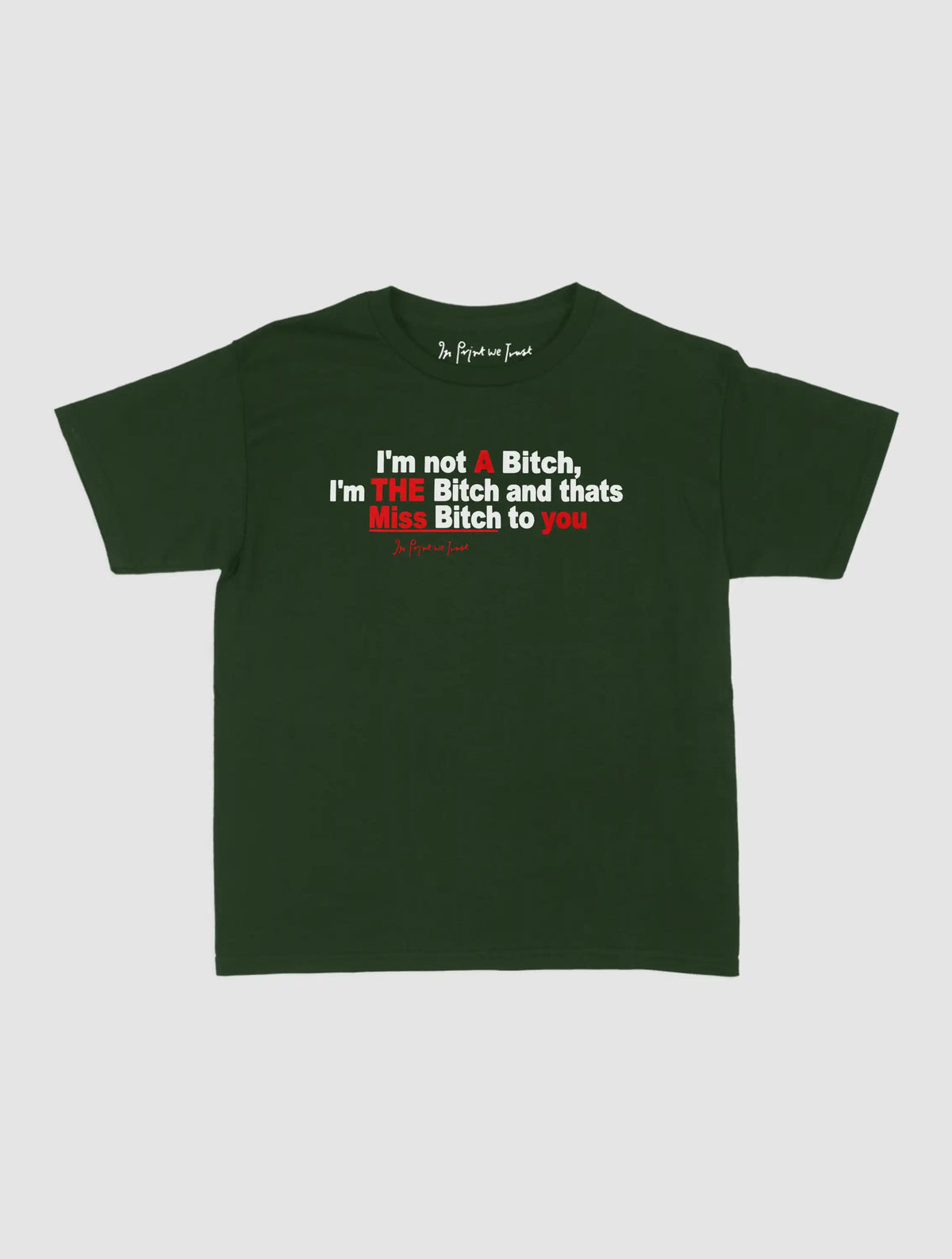 miss bitch baby tee