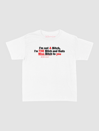 miss bitch baby tee