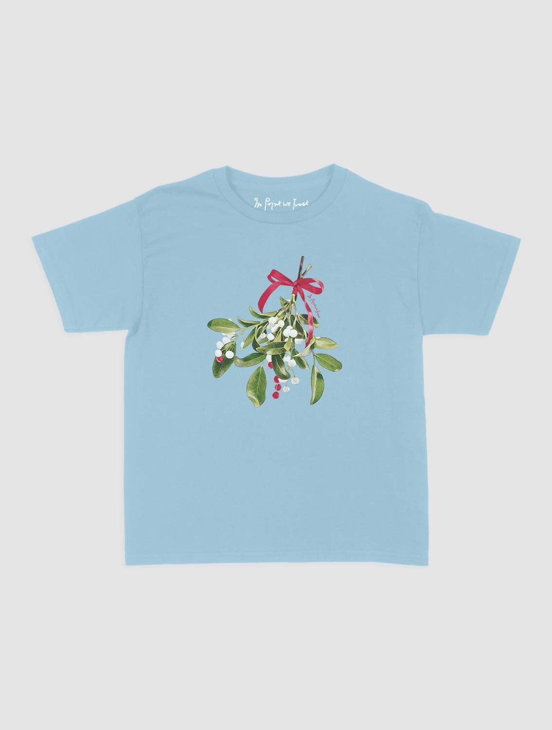 mistletoe baby tee - In Print We Trust