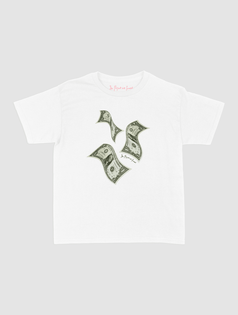 money money money baby tee - In Print We Trust