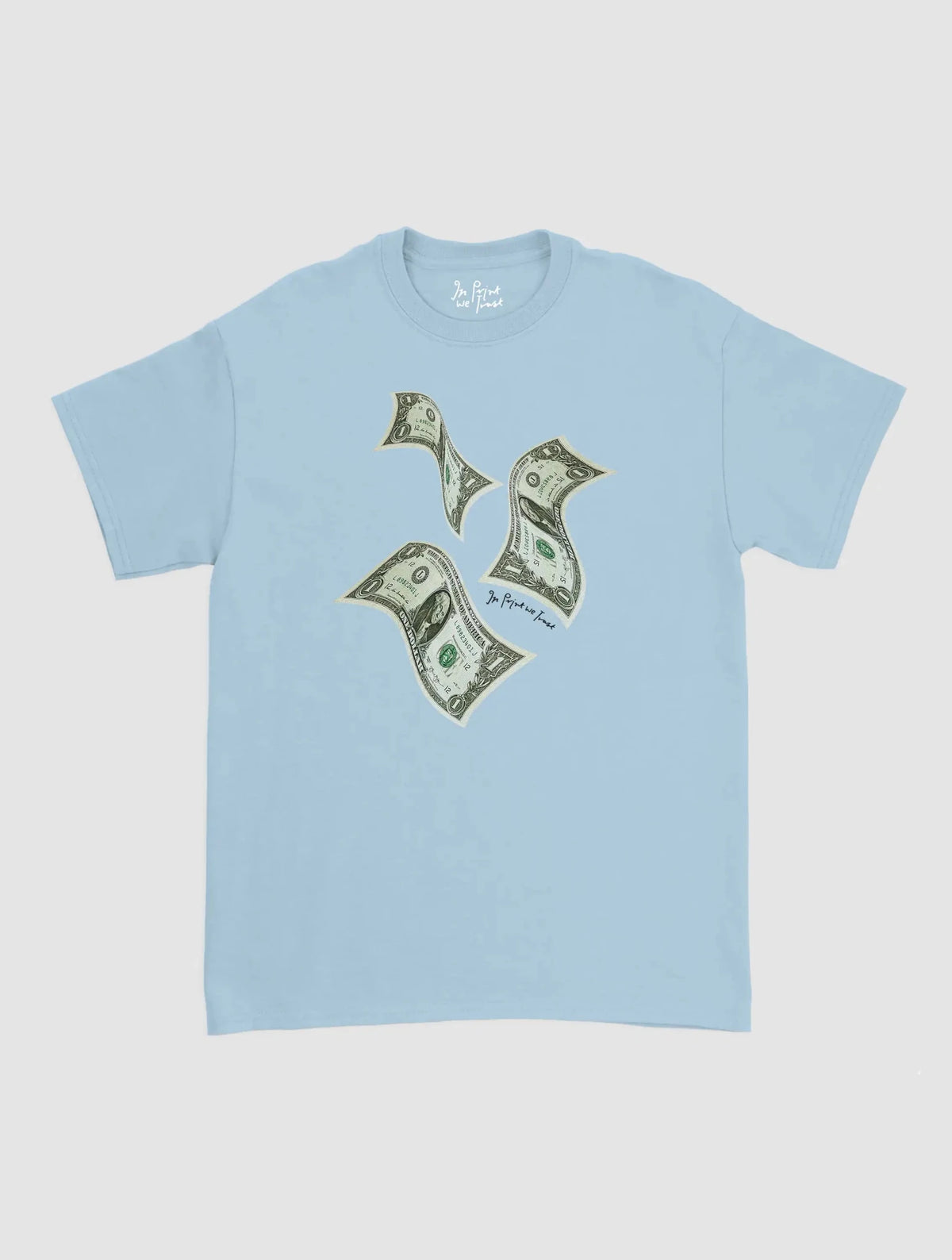 money money money classic tee - In Print We Trust