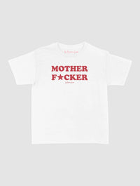 mother fucker baby tee - In Print We Trust