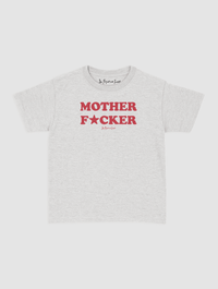 mother fucker baby tee - In Print We Trust
