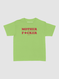 mother fucker baby tee - In Print We Trust