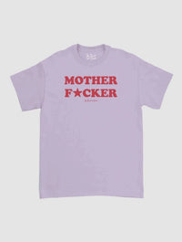 mother fucker classic tee - In Print We Trust