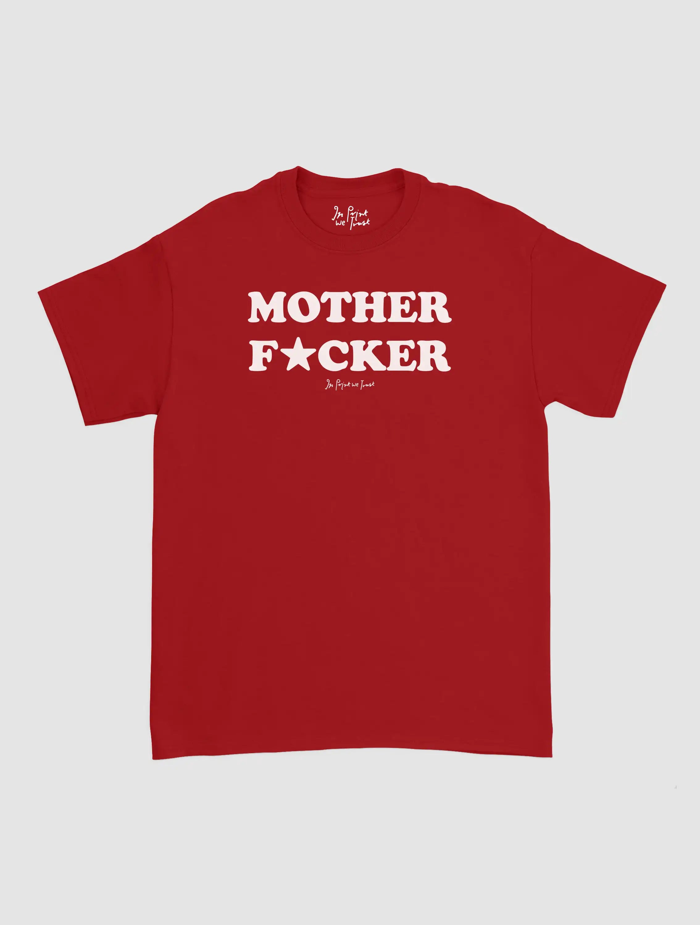 mother fucker classic tee