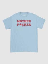 mother fucker classic tee