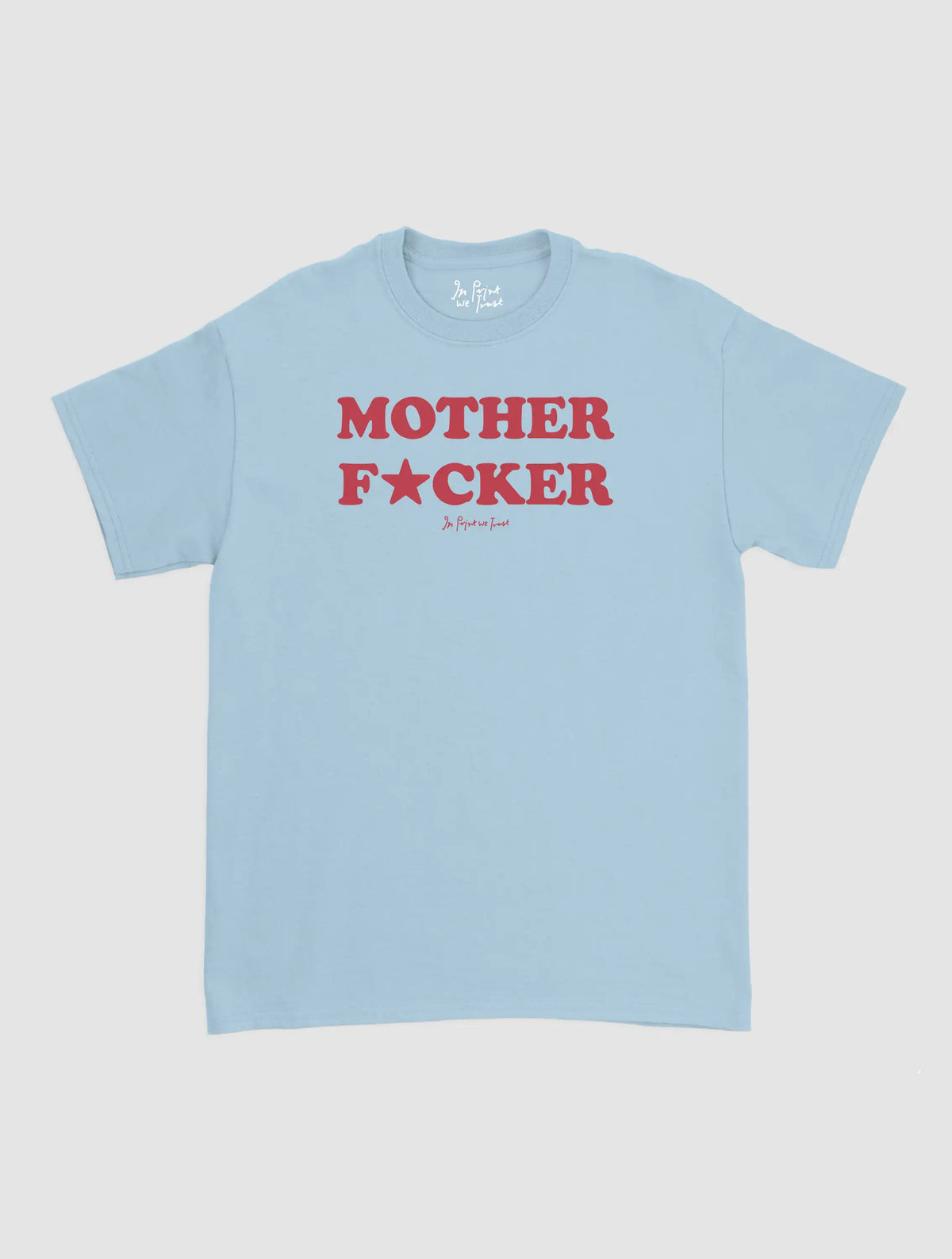 mother fucker classic tee
