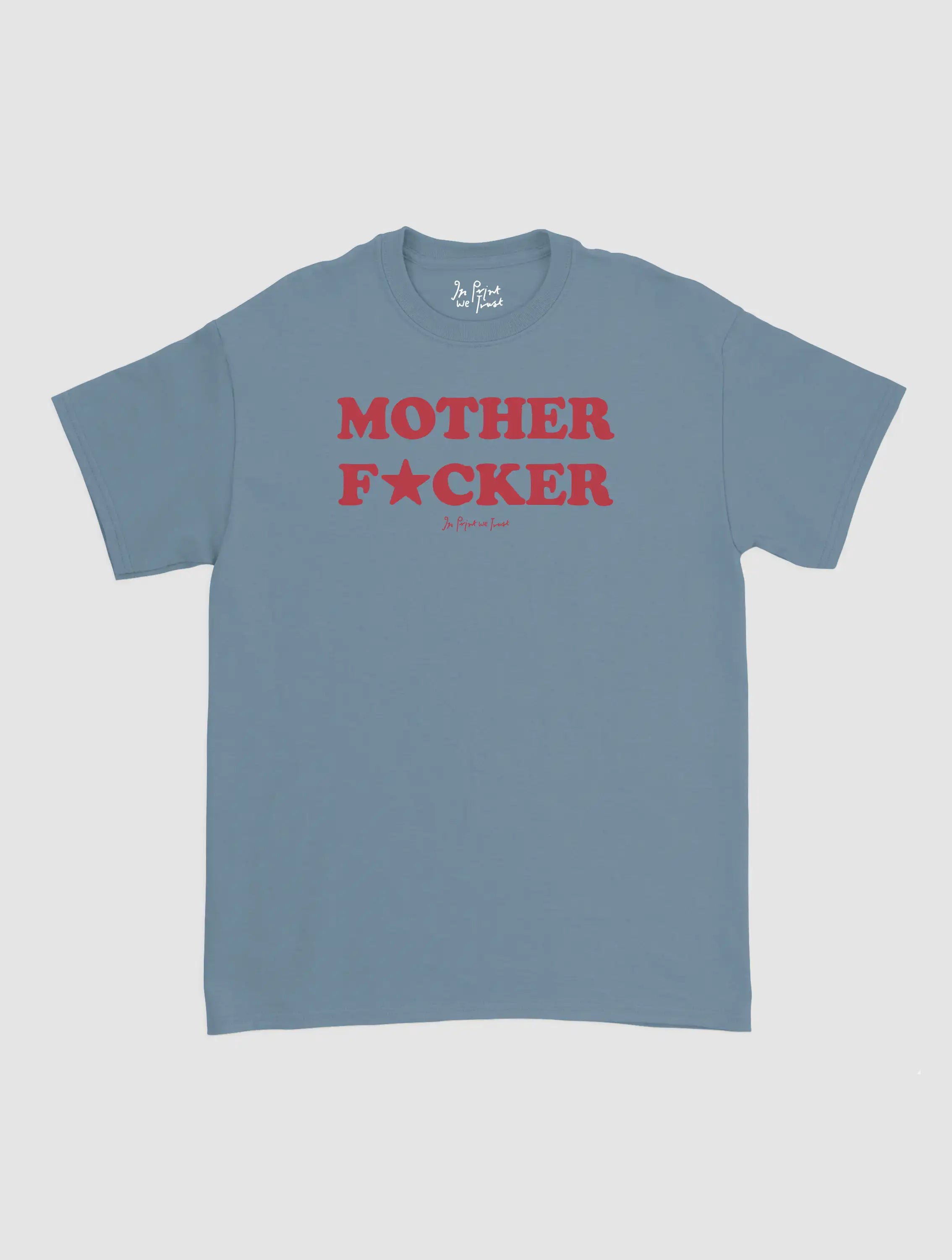 mother fucker classic tee