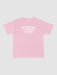 my boyfriend is literally on stage baby tee - In Print We Trust