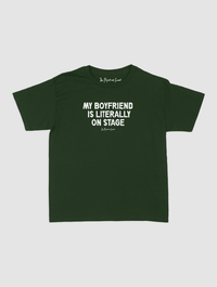 my boyfriend is literally on stage baby tee - In Print We Trust
