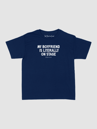 my boyfriend is literally on stage baby tee - In Print We Trust