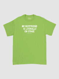 my boyfriend is literally on stage classic tee - In Print We Trust