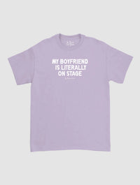 my boyfriend is literally on stage classic tee - In Print We Trust