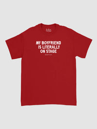 my boyfriend is literally on stage classic tee - In Print We Trust