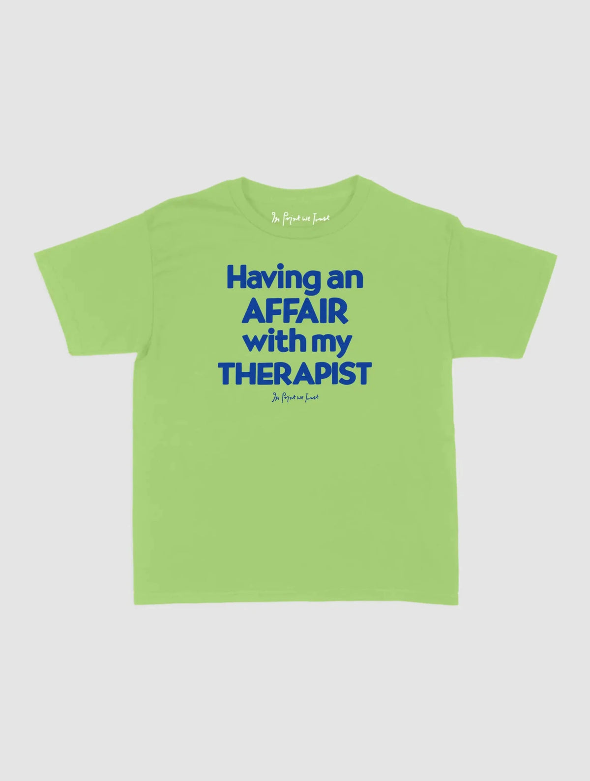my therapist baby tee - In Print We Trust