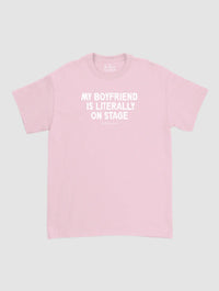 my boyfriend is literally on stage classic tee