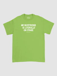 my boyfriend is literally on stage classic tee