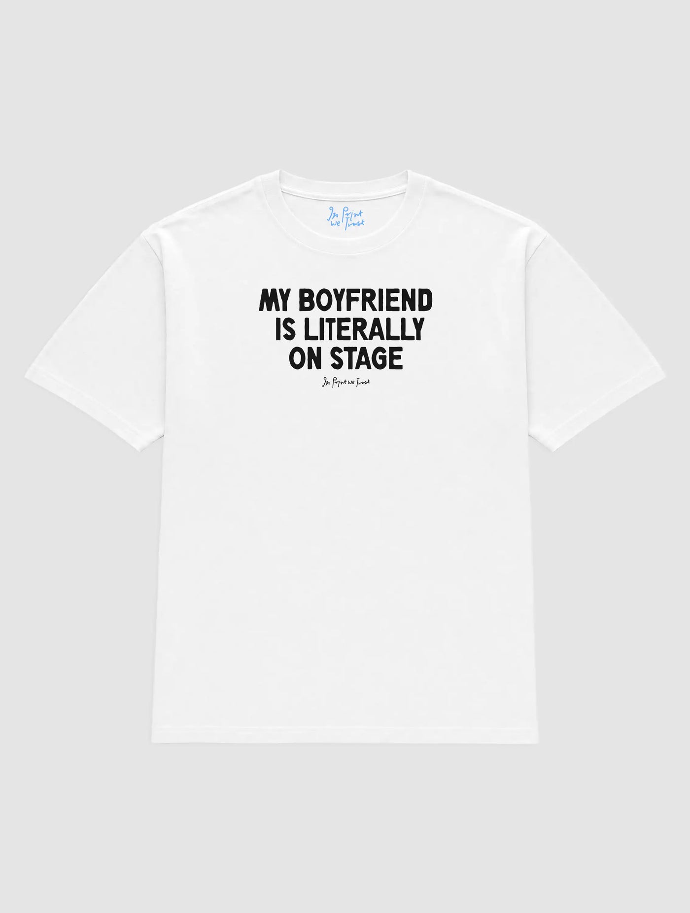 my boyfriend is literally on stage heavyweight tee
