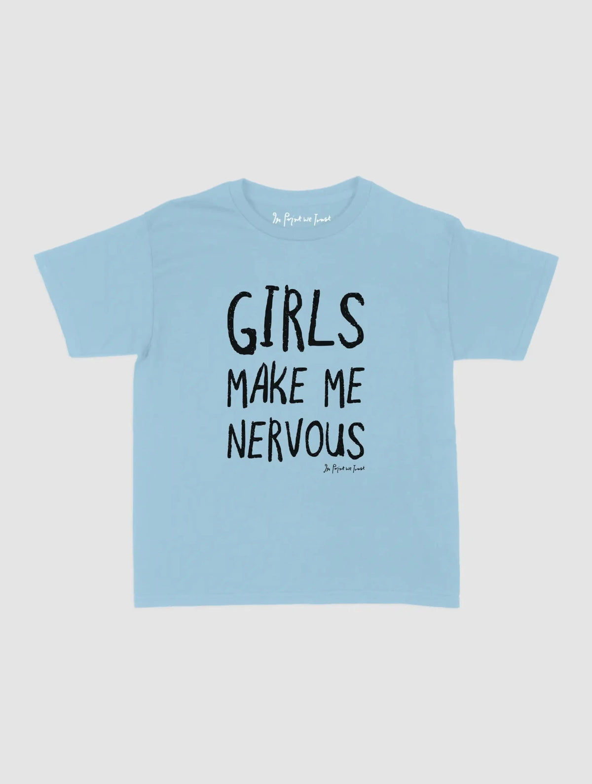 nervous baby tee - In Print We Trust
