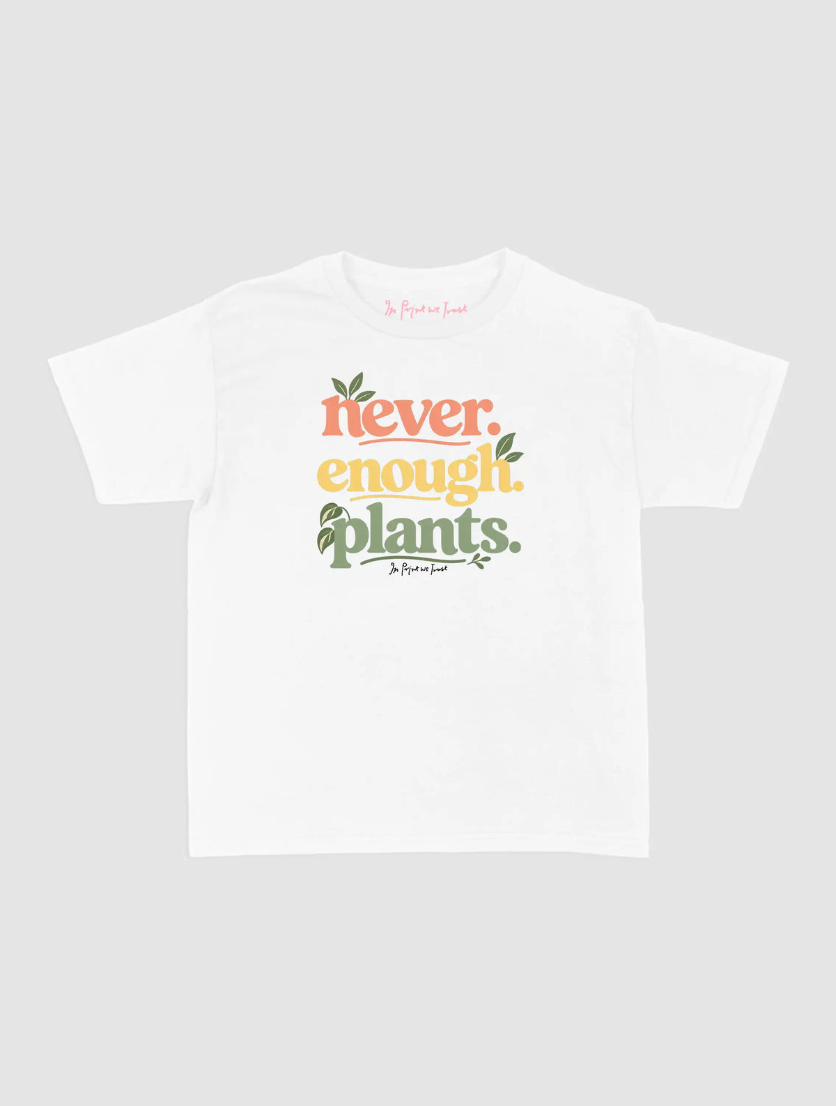 never enough plants