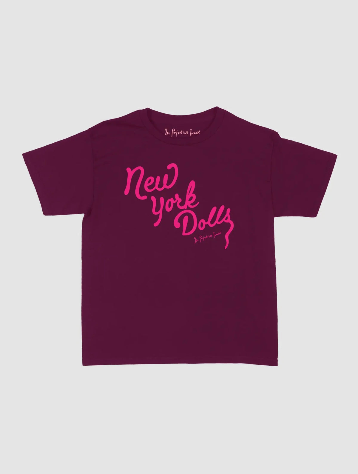 new york dolls baby tee - In Print We Trust