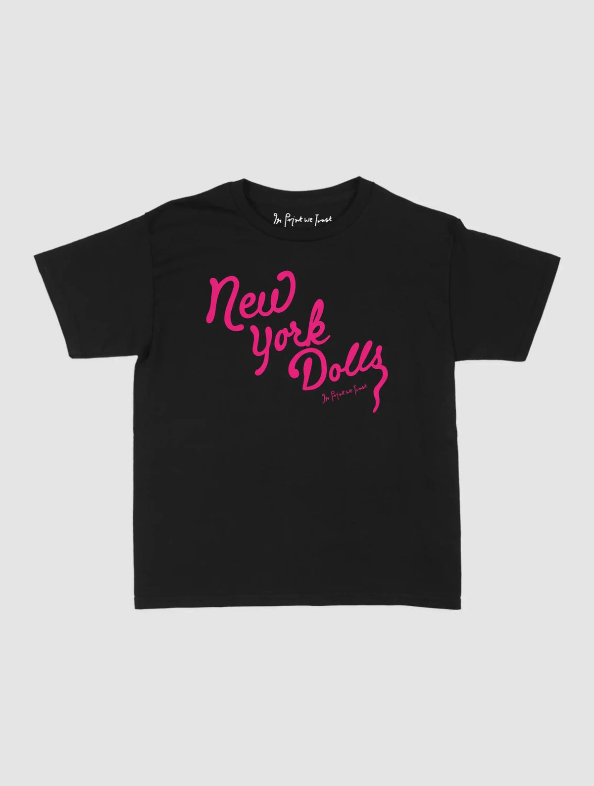 new york dolls baby tee - In Print We Trust