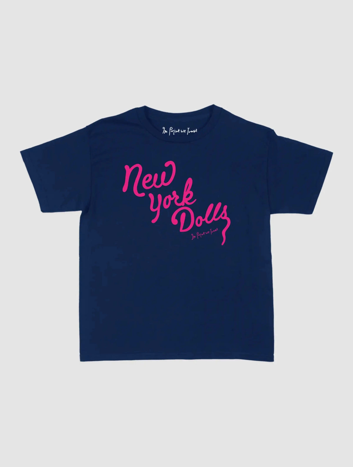 new york dolls baby tee - In Print We Trust