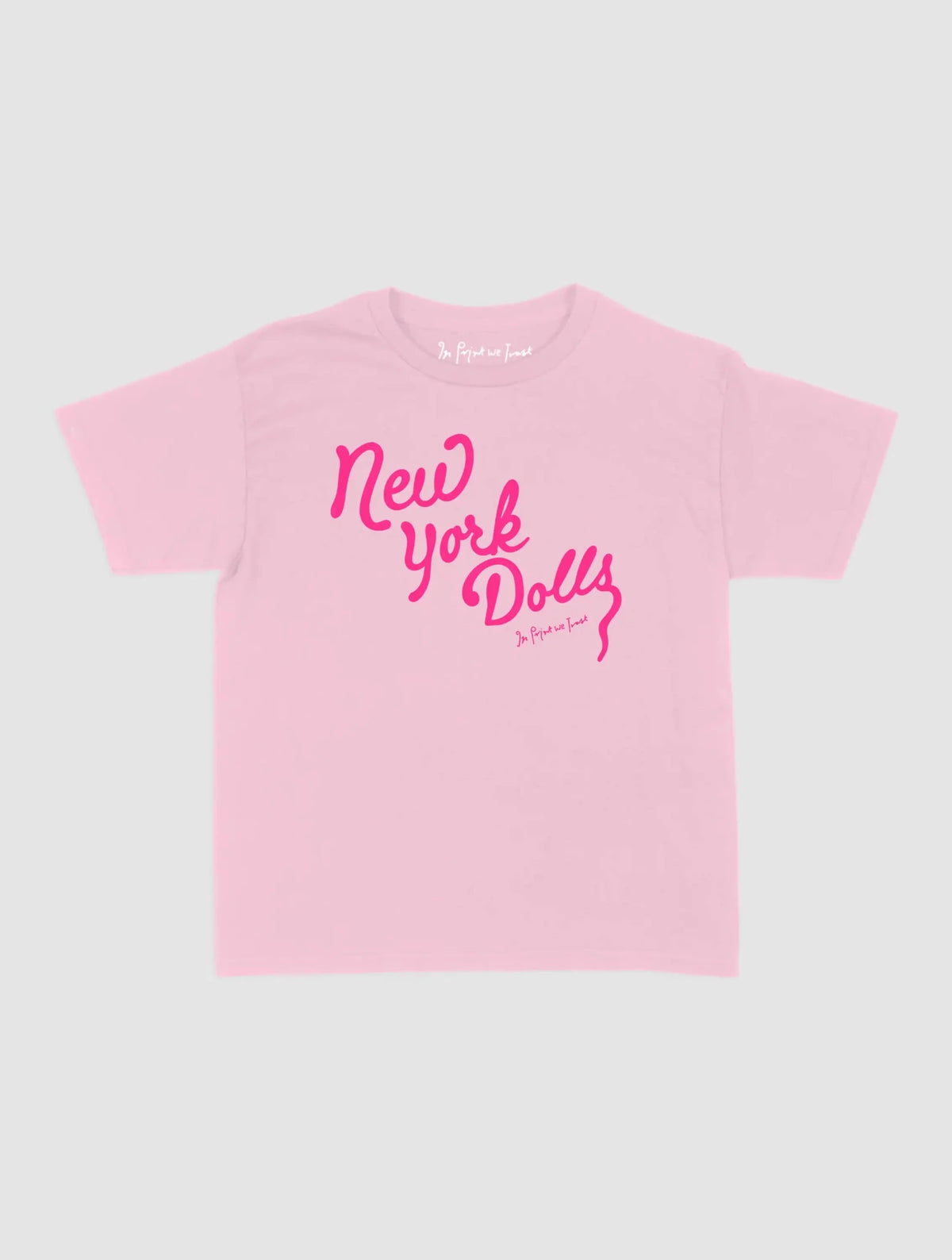 new york dolls baby tee - In Print We Trust
