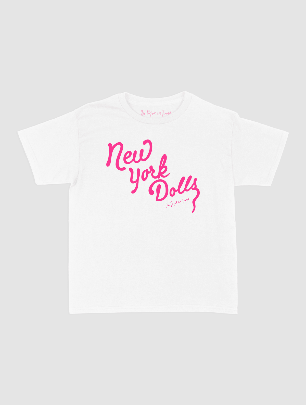 new york dolls baby tee - In Print We Trust